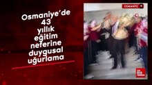 Osmaniye’de 43 yıllık eğitim neferine duygusal uğurlama
