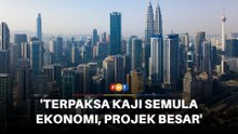 Kerajaan semak semula unjuran ekonomi, projek besar jika perang Iran berlarutan