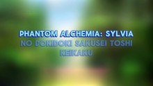 Phantom Alchemia: Sylvia no Dokidoki Sakusei Toshi Keikaku (2026)