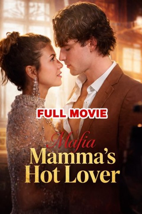 Mafia Mamma’s Hot Lover – Full Episode | Mafia Romance & Forbidden Love