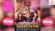 [New 2026] Super System Gets Me 3 Girls #dramabox | Drama Hub Hub