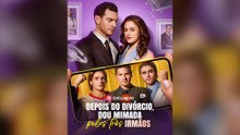 Depois Do Divórcio, Sou Mimada Pelos Três Irmãos