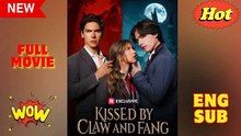 Kissed by Claw and Fang | Fantasy Romance & Supernatural Drama