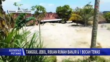 Banjir Bandang di Demak, 15 Rumah Warga Rusak Total dan 4 Terseret Arus | KOMPAS PETANG