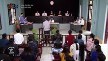 Toà Tuyên Án: Giữ Gái Bản - VTV6 - 27/8/2017