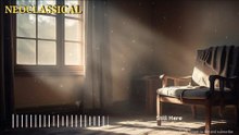 Still Here - Neoclassical Music for focus, rest, relaxation and meditation