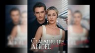 Claiming His Angel in White Full Movie
