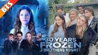 🔥HOT🔥30 Years Frozen, 3 Brothers Regret Full Movie