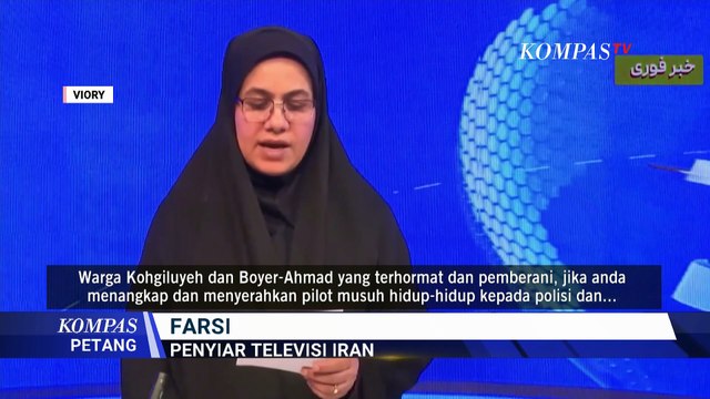 Iran Buka Sayembara Cari Pilot Jet Tempur AS, Warga Ikut Berpartisipasi | KOMPAS PETANG