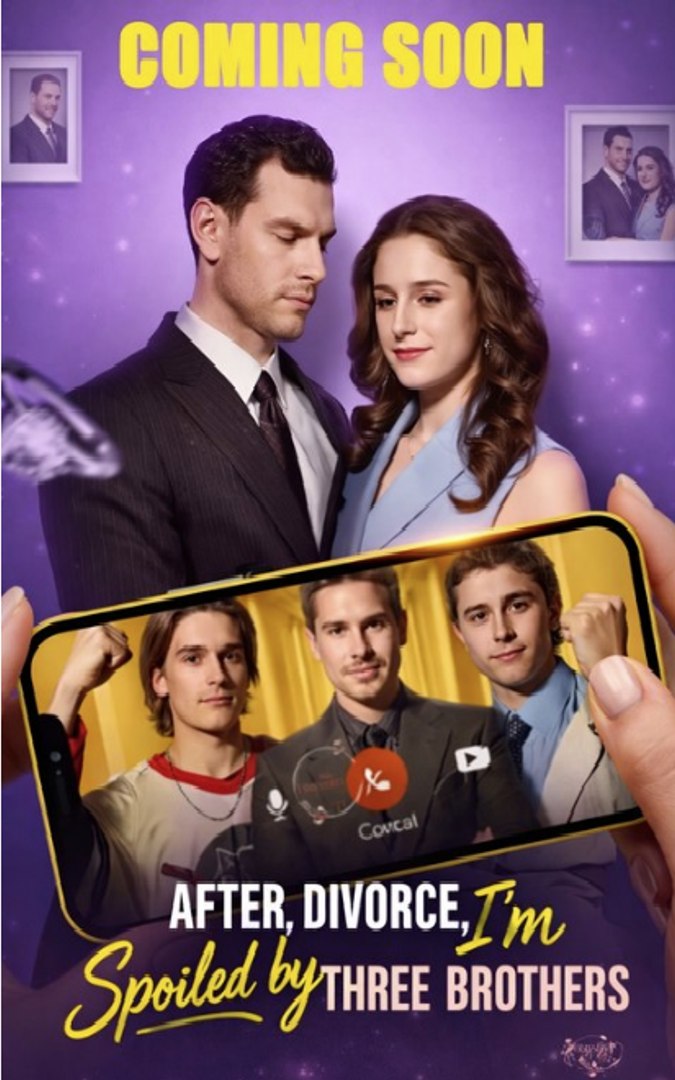 ⁣After Divorce, I'm Spoiled by Three Brothers- Full Movie english Sub