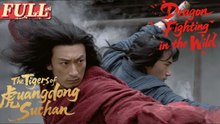 【ENG DUB】Ten Tigers of Guangdong Su Can Dragon Fighting in the Wild  My bros want to kill me