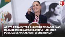 Sheinbaum llama a consumidores a elegir gasolineras con “precio justo” ante apoyo fiscal a combustibles