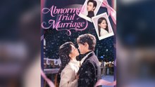 Abnormal Trial Marriage -FULL EPISODES