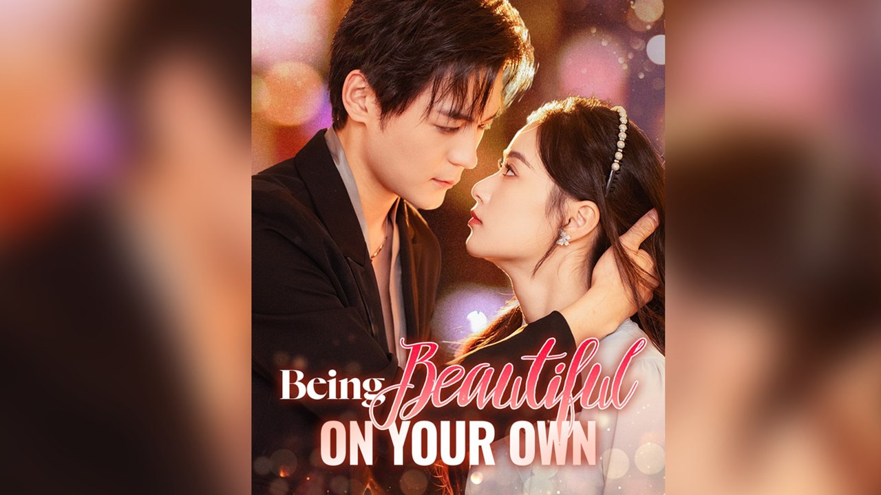 Being Beautiful on Your Own - FULL DRAMA