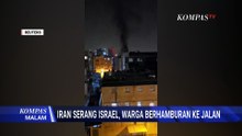 Rudal-Rudal Iran Hujani Israel, Warga Berhamburan ke Jalan | KOMPAS MALAM