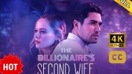 (New) The Billionaire's Second Wife | Full HD Engsub Movie 2026