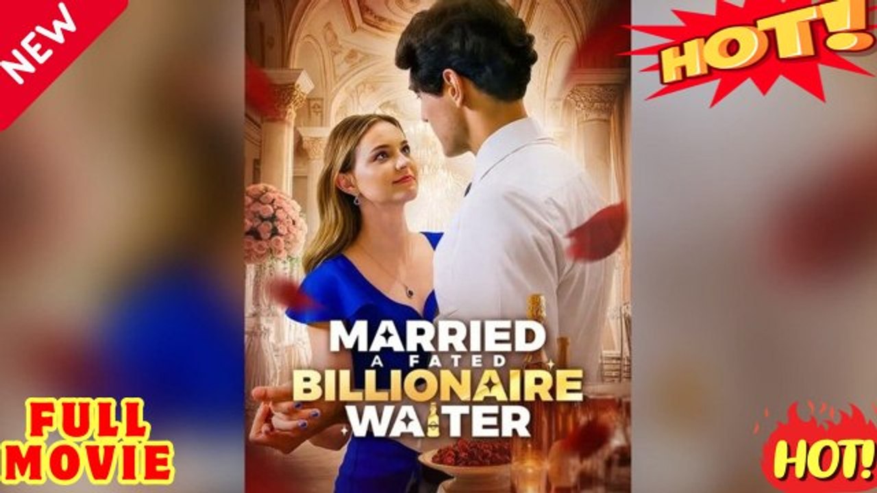 🧡🍏 🔥 (2026) - FULL ENGSUB | Married A Fated Billionaire Waiter – Full Movie