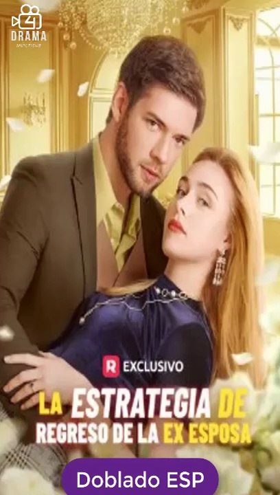 [Doblado ESP] La estrategia de regreso de la ex esposa serie completa