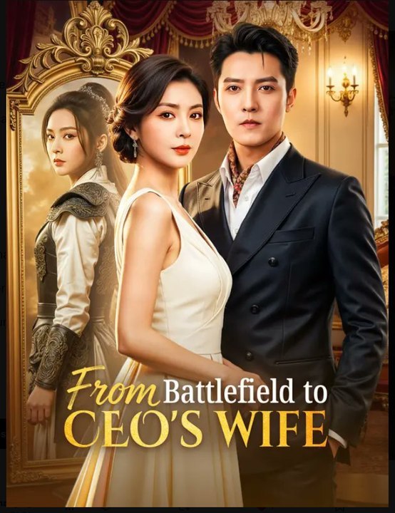Von battlefield zur ehefrau des ceo. drama movies english sub | ganzer film deutsch