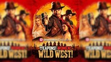Weapons! Women! Wild West