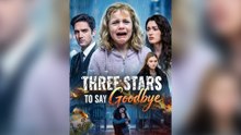 Three Stars to Say Goodbye Short Drama
