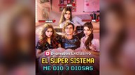 El Super Sistema Me Dio 3 Diosas (Español)