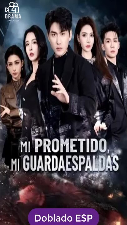 Esp Mi Prometido, Mi Guardaespaldas Serie Completa
