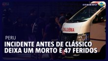 Incidente antes de clássico do futebol peruano deixa um morto e 47 feridos
