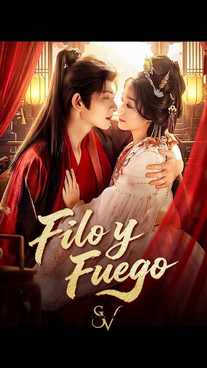 Filo y Fuego - FULL | Reelshort