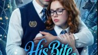 His Bite, My Secret Full