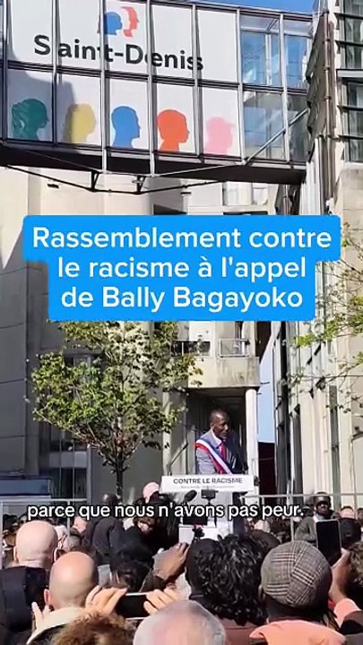 Rassemblement contre le racisme à Saint-Denis à l'appel de Bally Bagayoko