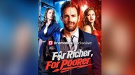 For Richer, For Pooner - Full (Short Drama)