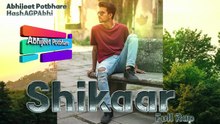 Shikaar - Abhijeet Potbhare | शिकार Song LATEST SONG ABHIJEET