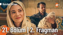 Kuruluş Orhan 21. Bölüm 2. Fragman | "Hayırlı olsun Sultan’ım"