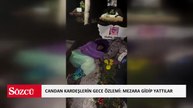 Candan kardeşlerin gece özlemi: Mezara gidip yattılar