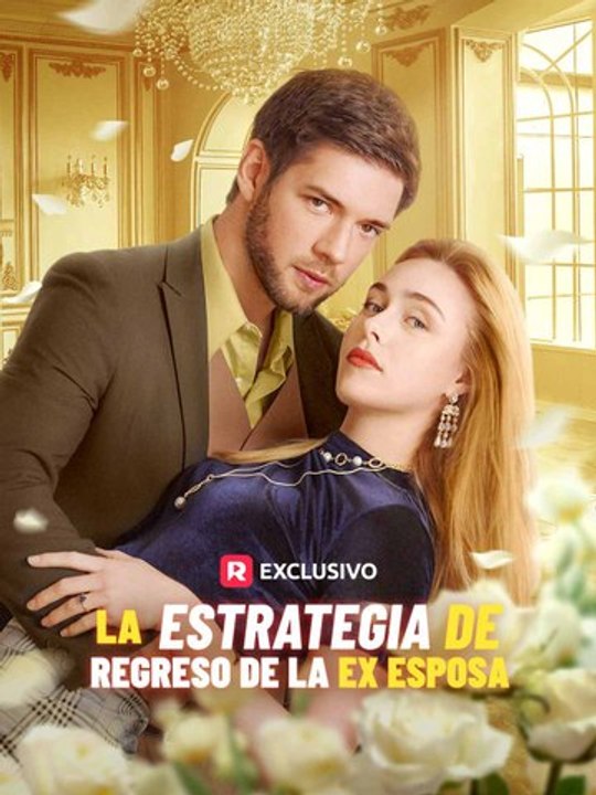La estrategia de regreso de la ex esposa completa doblado español