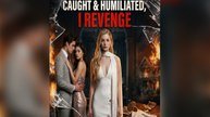 Caught & Humiliated I Revenge - FULL EP 2026