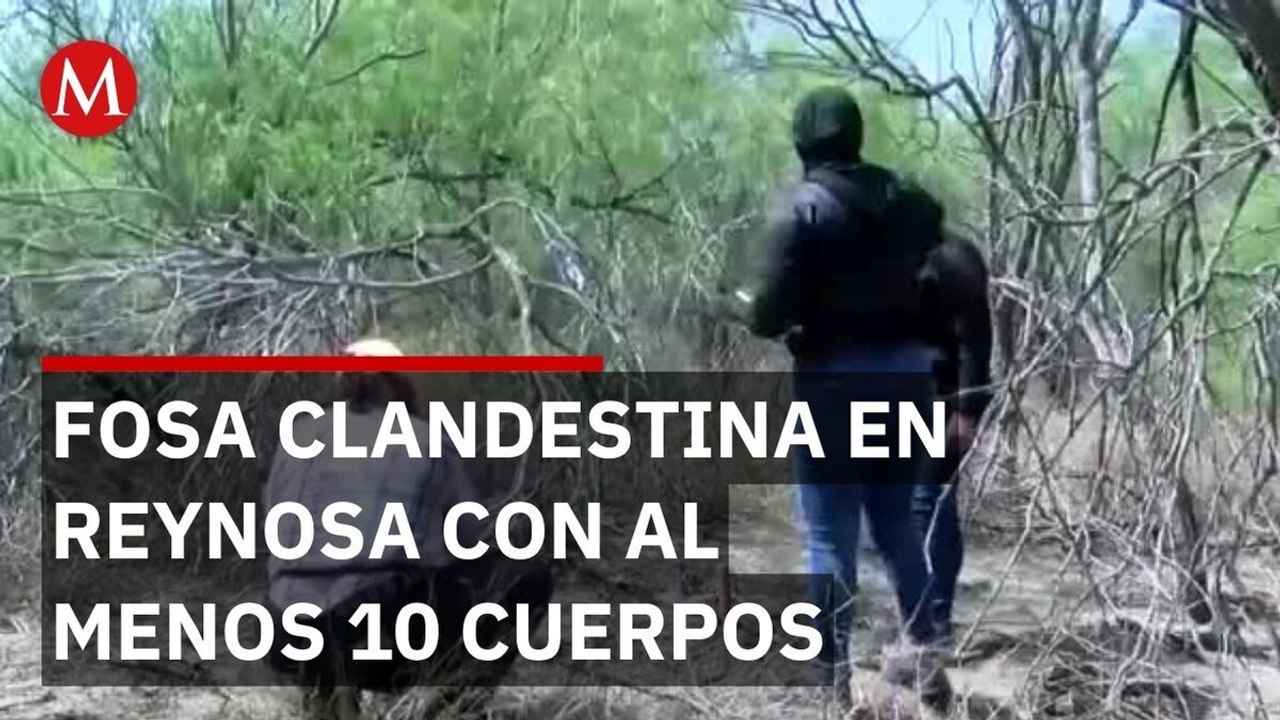 Encuentran restos de 10 personas en una brecha de Reynosa Tamaulipas