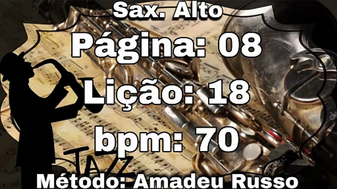 Página: 08 Lição: 18 - Sax. Alto [70 bpm]