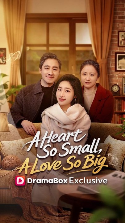 A Heart So Small, A Love So Big - FULL | Reelshort