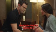 Sevdigim Sensin - Episode 3