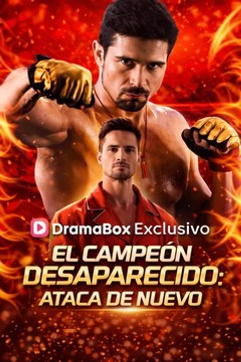 El campeón desaparecido: Ataca de nuevo – Episodio Completo | (Doblado)