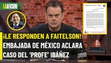 ¡Le contestan a Faitelson! Embajada rompe el silencio