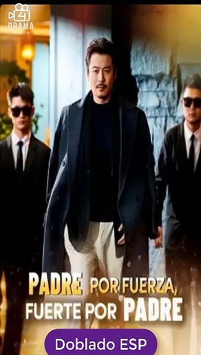[Doblado ESP] Padre por fuerza, fuerte por padre pelicula completa