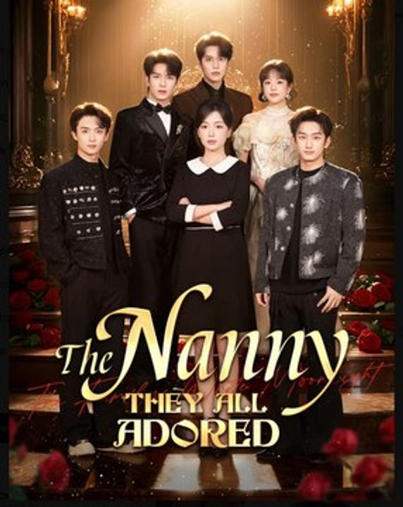 The Nanny They All Adored- Full Drama Movie English Sub