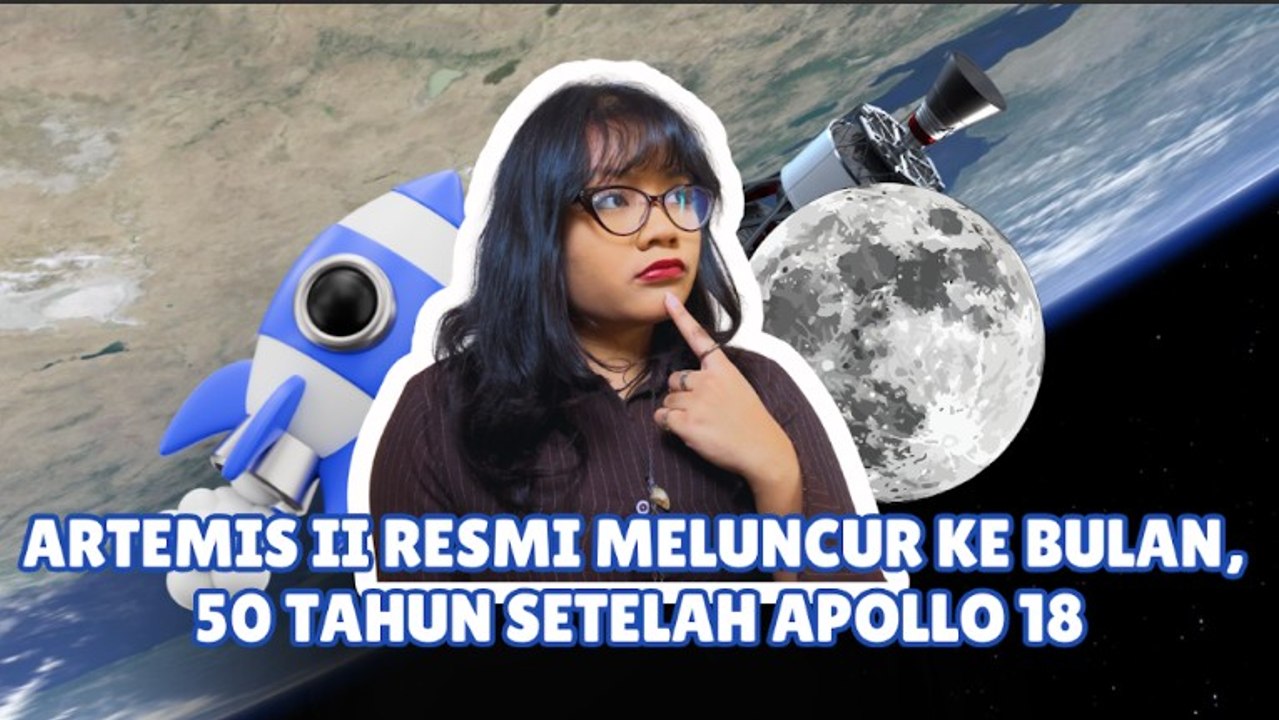 NASA Kembali ke Bulan! Artemis II Resmi Meluncur Setelah 50 Tahun