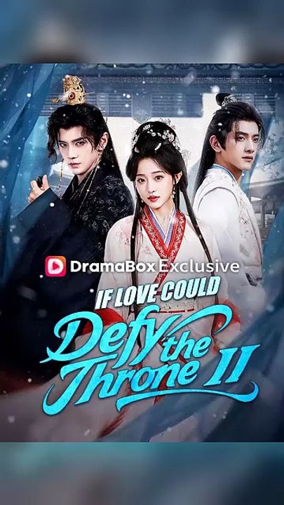 If Love Could Defy The Throne Ii Full Englishsub - video Dailymotion