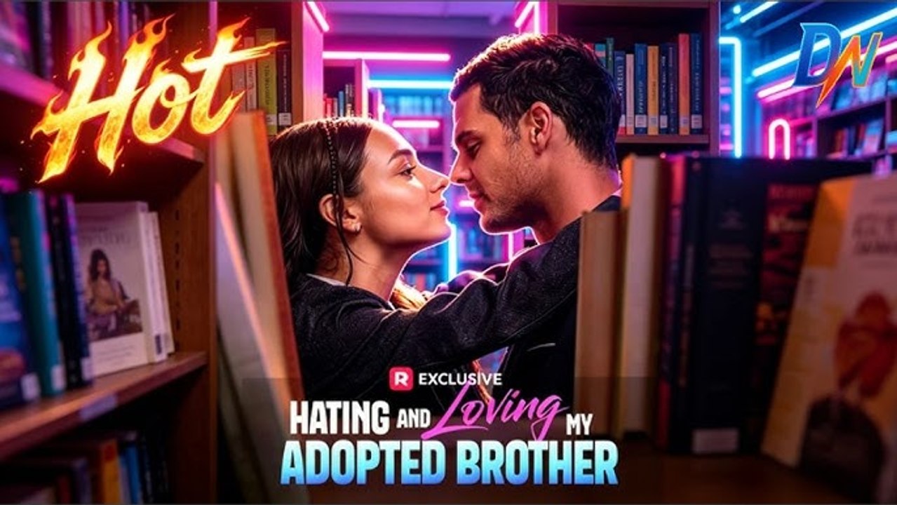 [ HOT 🔥 ] Hating And Loving My Adopted Brother (Full Movie) | Forbidden Romance Drama 💛