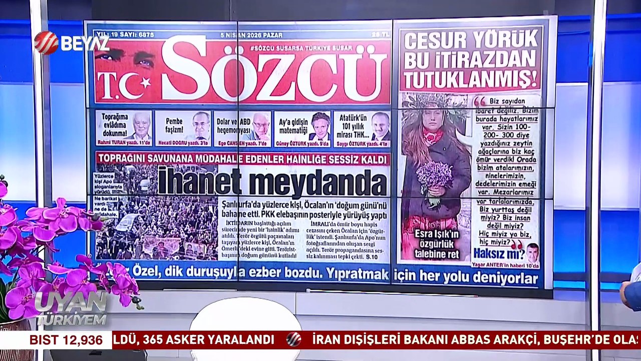 Uyan Türkiyem 5 Nisan 2026