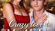 Crazy Love For My Ms. Alpha Professor [Full Movie] [Long Version]Full EP - Full